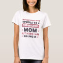 Buscar super mom camisetas 6 º mamarrera