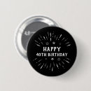 Buscar 40 o cumpleaños feliz chapas Moderno