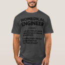 Buscar ingeniería biomédica camisetas Divertido
