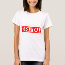Buscar brutal camisetas Diversión