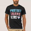 Buscar transexuales camisetas Para ellos