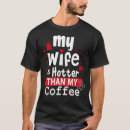 Buscar esposa caliente camisetas Impresionante