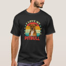Buscar amo mi pitbull camisetas Pozo