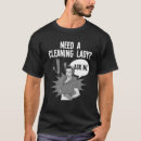 Buscar señora de la limpieza camisetas Servicio
