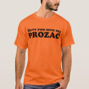 Buscar prozac camisetas Divertido