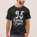 Buscar 95th birthday camisetas Fiesta