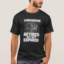 Buscar bibliotecario camisetas Librero