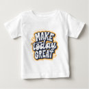 Buscar mensajes bebe camisetas Cualquier niño