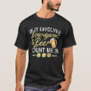 Buscar bebedor de cerveza camisetas Para