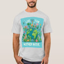 Buscar madre naturaleza camisetas Para todos