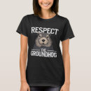 Buscar día de la marmota camisetas Respetar