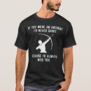 Buscar funny archery camisetas Caza