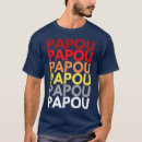 Buscar papou camisetas Día del padre