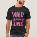 Buscar curly hair camisetas Pelo rizado