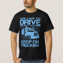Buscar pesado transporte camisetas Conductor de camión