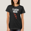 Buscar danza del twerk camisetas 2 ª zarza