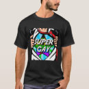 Buscar super gay camisetas Divertido
