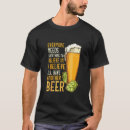 Buscar bebedor de cerveza camisetas Tener