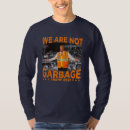 Buscar camión de la basura camisetas Política