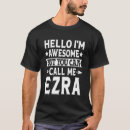 Buscar ezra camisetas Saludo
