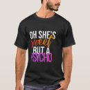 Buscar psicópatas camisetas Para todos