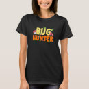 Buscar bug hunter camisetas Entomología