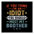 Buscar idiota posters Divertido