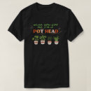 Buscar pothead camisetas Jardinería