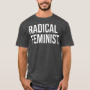 Buscar política radical camisetas Mujeres