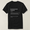Buscar ingeniero ambiental camisetas Trabajo