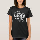 Buscar coartada camisetas Decir