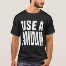 Buscar condón camisetas Usar un condón
