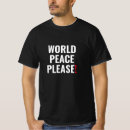 Buscar paz mundial camisetas General y unisex