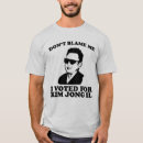 Buscar kim jong il camisetas Comunista
