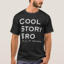 Buscar cool story bro camisetas Divertido