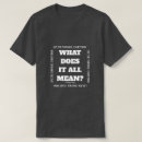 Buscar significado de la vida camisetas Todo