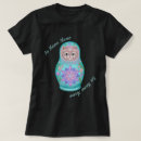 Buscar muñecas rusas camisetas Lindo