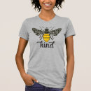 Buscar bee camisetas Ser amable