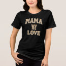 Buscar te quiero mamá camisetas General y unisex