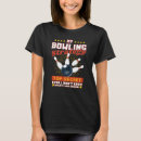 Buscar bowling mujer camisetas Divertido