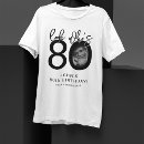 Buscar 80 o cumpleaños camisetas Para todos