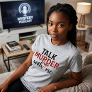 Buscar asesino en serie camisetas Crimen real