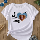 Buscar amo mi perro camisetas Para él