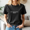 Buscar negro y blanco t camisetas General y unisex