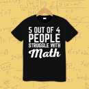 Buscar matemáticas humor camisetas Blanco y negro