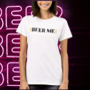 Buscar chistes de la cerveza camisetas General y unisex