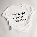 Buscar brujería camisetas Bruja