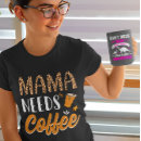Buscar necesito el café camisetas Madre