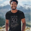 Buscar 50 años fabulosos camisetas Para todos