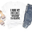 Buscar paciencia camisetas Ingenioso
